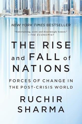 Beispielbild fr The Rise and Fall of Nations : Forces of Change in the Post-Crisis World zum Verkauf von Better World Books