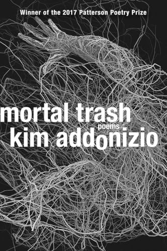 Stock image for Mortal Trash: Poems for sale by Roundabout Books