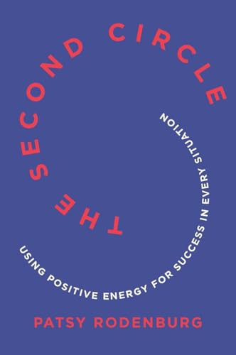 Beispielbild fr The Second Circle : Using Positive Energy for Success in Every Situation zum Verkauf von Better World Books