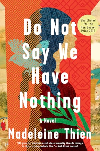 Stock image for Do Not Say We Have Nothing: A Novel for sale by More Than Words