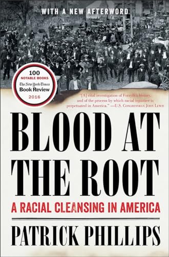 Imagen de archivo de Blood at the Root: A Racial Cleansing in America a la venta por BooksRun