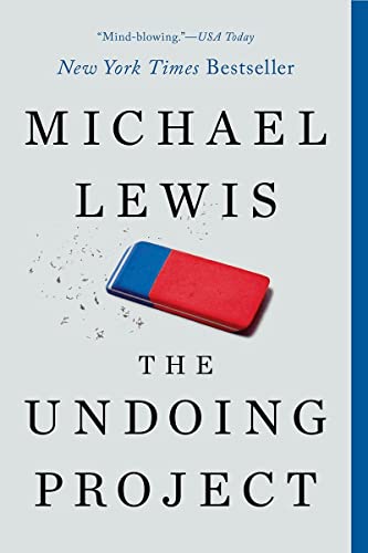 9780393354775: The Undoing Project: A Friendship That Changed Our Minds