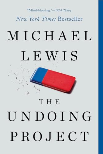 9780393354775: The Undoing Project: A Friendship That Changed Our Minds