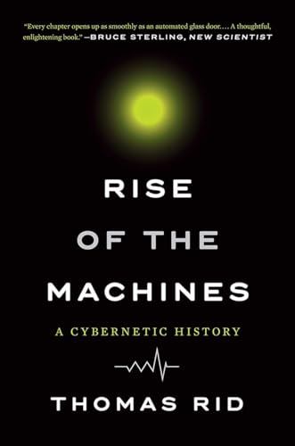 Stock image for Rise of the Machines: A Cybernetic History for sale by One Planet Books
