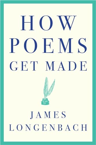Imagen de archivo de How Poems Get Made a la venta por ThriftBooks-Atlanta