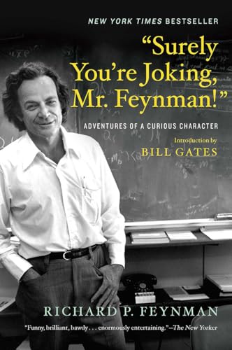 Beispielbild fr Surely Youre Joking, Mr. Feynman!: Adventures of a Curious Character zum Verkauf von Goodwill of Colorado