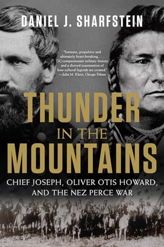 9780393355659: Thunder in the Mountains: Chief Joseph, Oliver Otis Howard, and the Nez Perce War