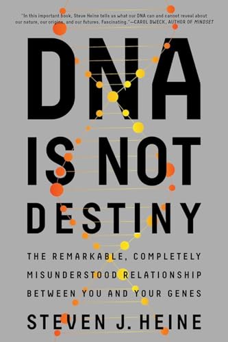 Imagen de archivo de DNA Is Not Destiny : The Remarkable, Completely Misunderstood Relationship Between You and Your Genes a la venta por Better World Books