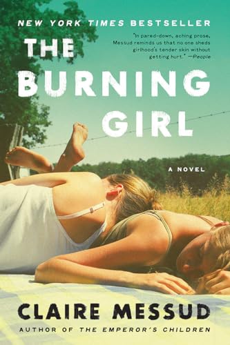 Beispielbild fr The Burning Girl: A Novel zum Verkauf von BooksRun