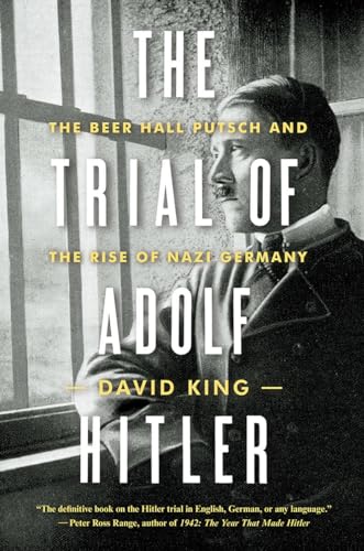 Imagen de archivo de The Trial of Adolf Hitler: The Beer Hall Putsch a a la venta por Russell Books