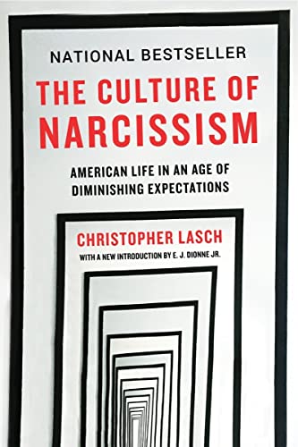 Imagen de archivo de The Culture of Narcissism: American Life in An Age of Diminishing Expectations a la venta por New Legacy Books