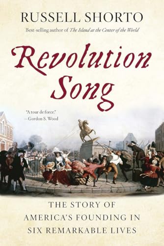 Stock image for Revolution Song: The Story of America's Founding in Six Remarkable Lives for sale by ZBK Books