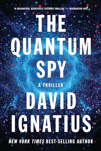 Beispielbild fr The Quantum Spy: A Thriller zum Verkauf von Wonder Book