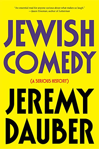 Beispielbild fr Jewish Comedy: A Serious History zum Verkauf von SecondSale