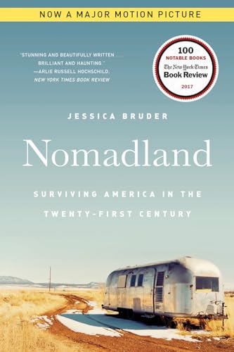 Stock image for Nomadland: Surviving America in the Twenty-First Century for sale by Gulf Coast Books