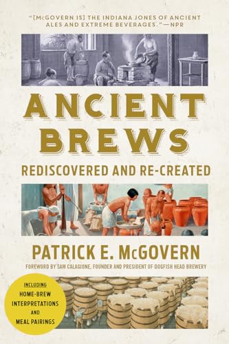 9780393356441: Ancient Brews: Rediscovered and Re-created