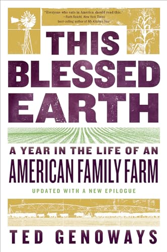 Beispielbild fr This Blessed Earth: A Year in the Life of an American Family Farm zum Verkauf von BooksRun