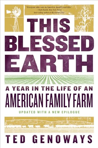 9780393356458: This Blessed Earth: A Year in the Life of an American Family Farm