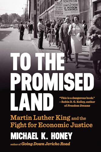 Beispielbild fr To the Promised Land: Martin Luther King and the Fight for Economic Justice zum Verkauf von HPB-Ruby