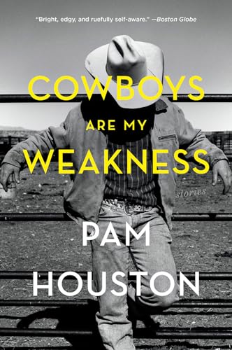 Stock image for Cowboys Are My Weakness: Stories for sale by Goodwill Industries