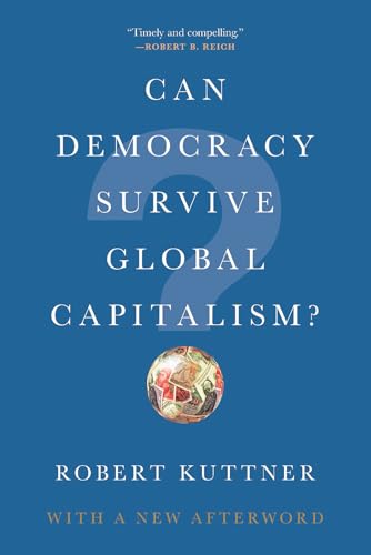 9780393356892: Can Democracy Survive Global Capitalism?
