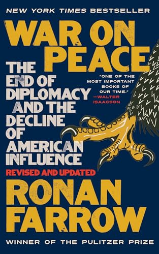 Beispielbild fr War on Peace : The End of Diplomacy and the Decline of American Influence zum Verkauf von Better World Books