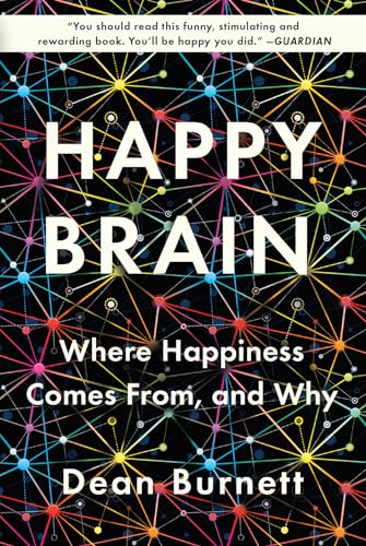 Stock image for Happy Brain: Where Happiness Comes From, and Why for sale by SecondSale