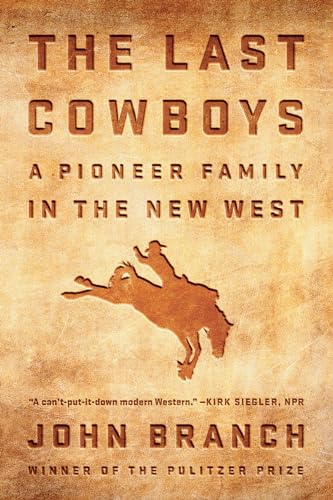Stock image for The Last Cowboys A Pioneer Fa for sale by SecondSale