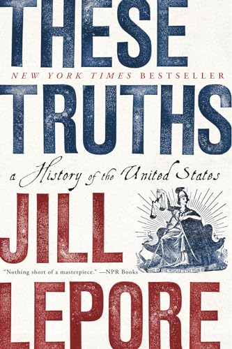 Beispielbild für These Truths: A History of the United States zum Verkauf von Wonder Book