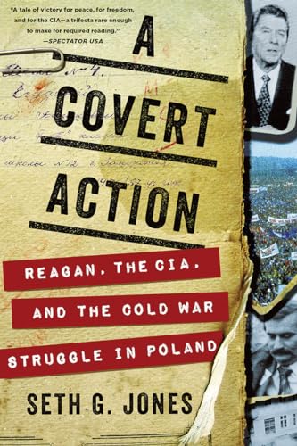 9780393357936: A Covert Action: Reagan, the CIA, and the Cold War Struggle in Poland