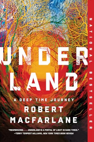 9780393358094: Underland: A Deep Time Journey