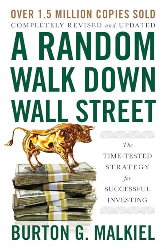 Beispielbild fr A Random Walk Down Wall Street: The Time-Tested Strategy for Successful Investing zum Verkauf von BooksRun