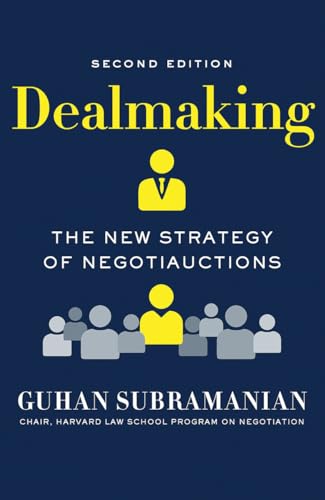 Stock image for Dealmaking: The New Strategy of Negotiauctions for sale by Bellwetherbooks