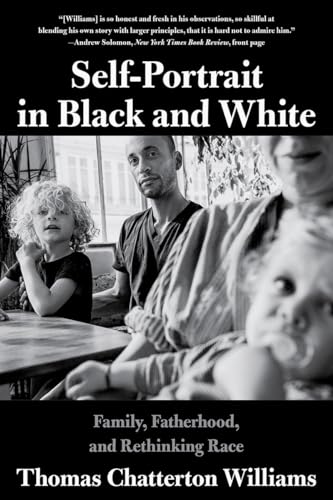 9780393358544: Self-Portrait in Black and White - Family, Fatherhood, and Rethinking Race