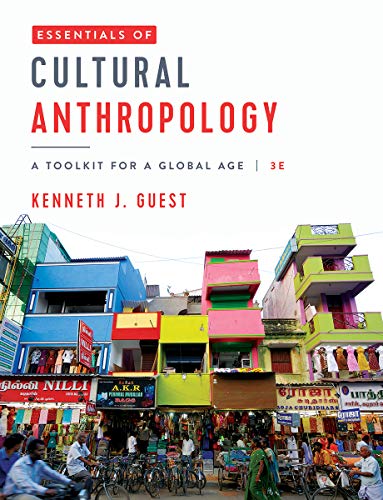 Stock image for Essentials of Cultural Anthropology: A Toolkit for a Global Age 3E for sale by HPB-Red