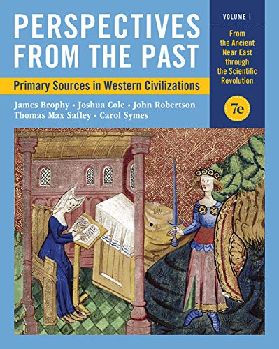 9780393418712: Perspectives from the Past: Primary Sources in Western Civilizations: From the Ancient Near East Through the Scientific Revolution (1)