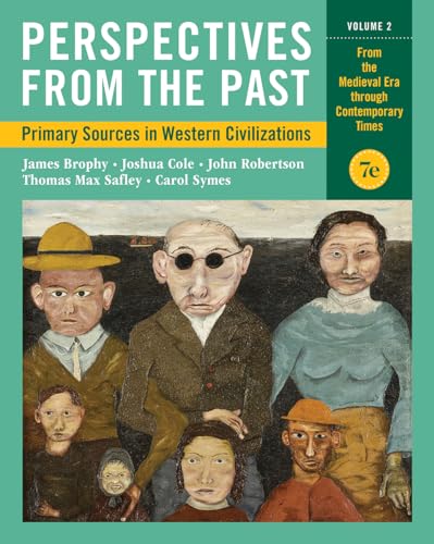 Beispielbild fr Perspectives from the Past: Primary Sources in Western Civilizations zum Verkauf von BooksRun