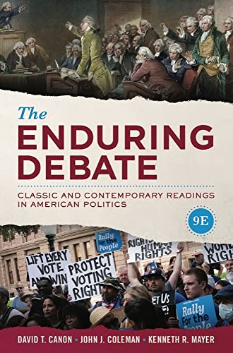 Stock image for The Enduring Debate: Classic and Contemporary Readings in American Politics for sale by BooksRun