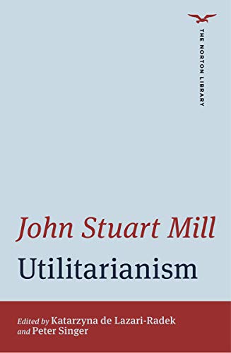 Beispielbild fr Utilitarianism (The Norton Library) zum Verkauf von BooksRun