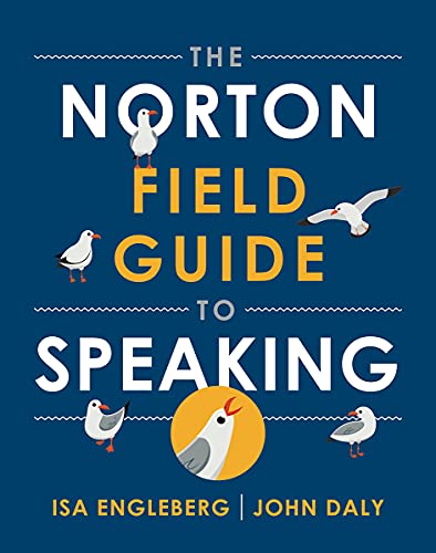 Imagen de archivo de The Norton Field Guide To Speaking (2022 Copyright) a la venta por ~Bookworksonline~