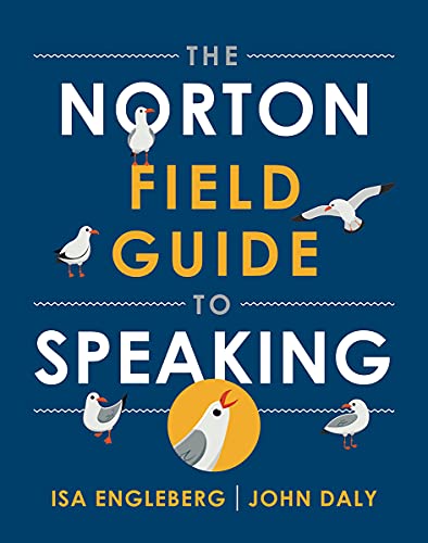 Stock image for The Norton Field Guide To Speaking (2022 Copyright) for sale by ~Bookworksonline~