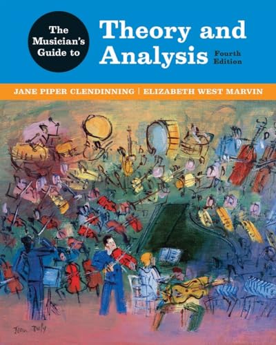 Imagen de archivo de The Musician's Guide to Theory and Analysis a la venta por BooksRun