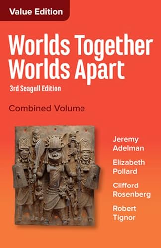 Beispielbild fr Worlds Together, Worlds Apart: A History of the World from the Beginnings of Humankind to the Present zum Verkauf von BooksRun