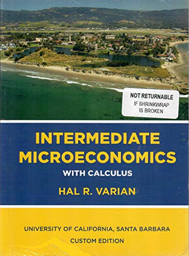 Stock image for INTER MICROECON+CALC UCSB SMARTWORK5 EB Custom for University of California, Santa Barbara for sale by BooksRun