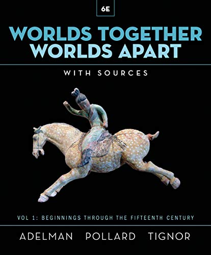 9780393532067: Worlds Together, Worlds Apart: A History of the World from the Beginnings of Humankind to the Present: 1