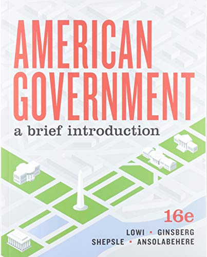 Beispielbild fr American Government: a Brief Introduction, 16th Edition zum Verkauf von Better World Books
