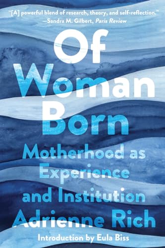 9780393541427: Of Woman Born: Motherhood as Experience and Institution
