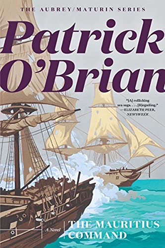 Stock image for The Mauritius Command (Aubrey/Maturin Novels, 4) for sale by St Vincent de Paul of Lane County