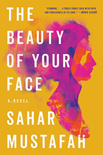Stock image for The Beauty of Your Face: A Novel for sale by GoodwillNI