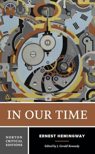 

In Our Time: A Norton Critical Edition (Norton Critical Editions)